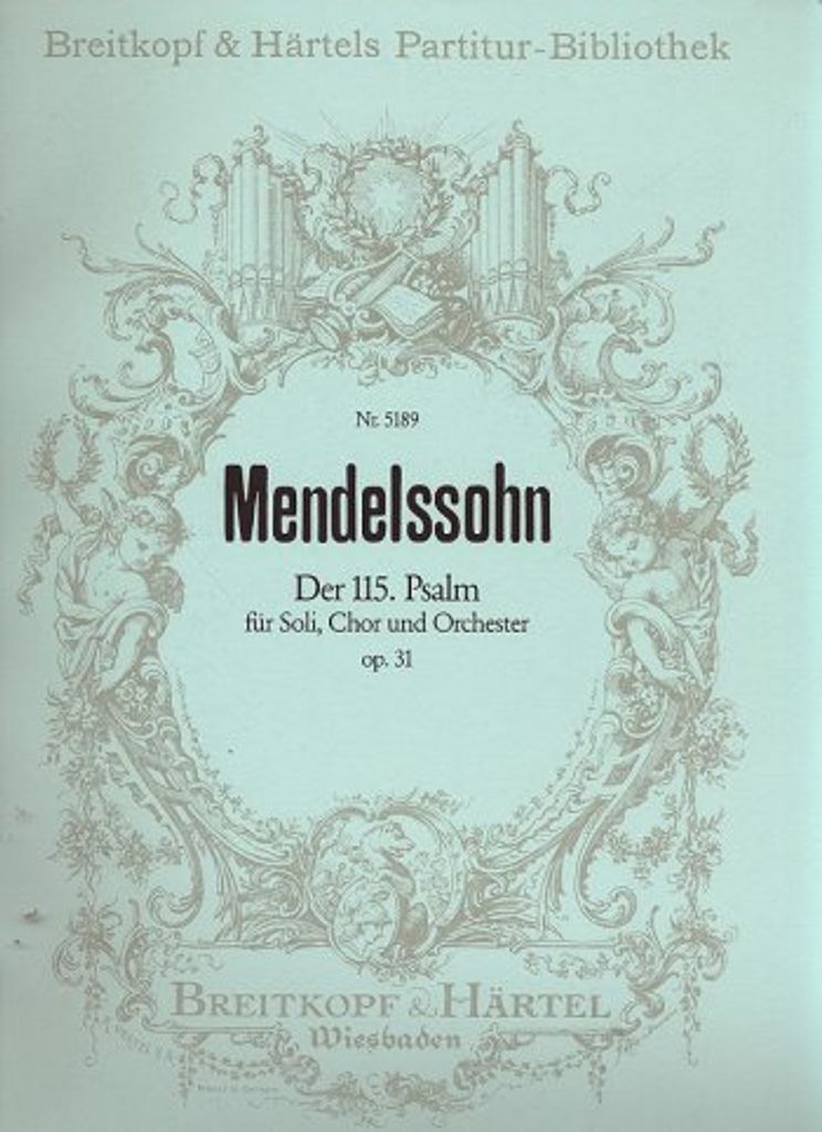 Psalm 115 op.31 für Soli, gem Chor und Orchester Partitur