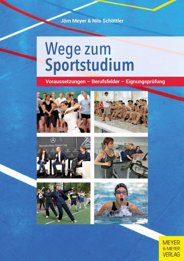 Meyer, J: Wege zum Sportstudium