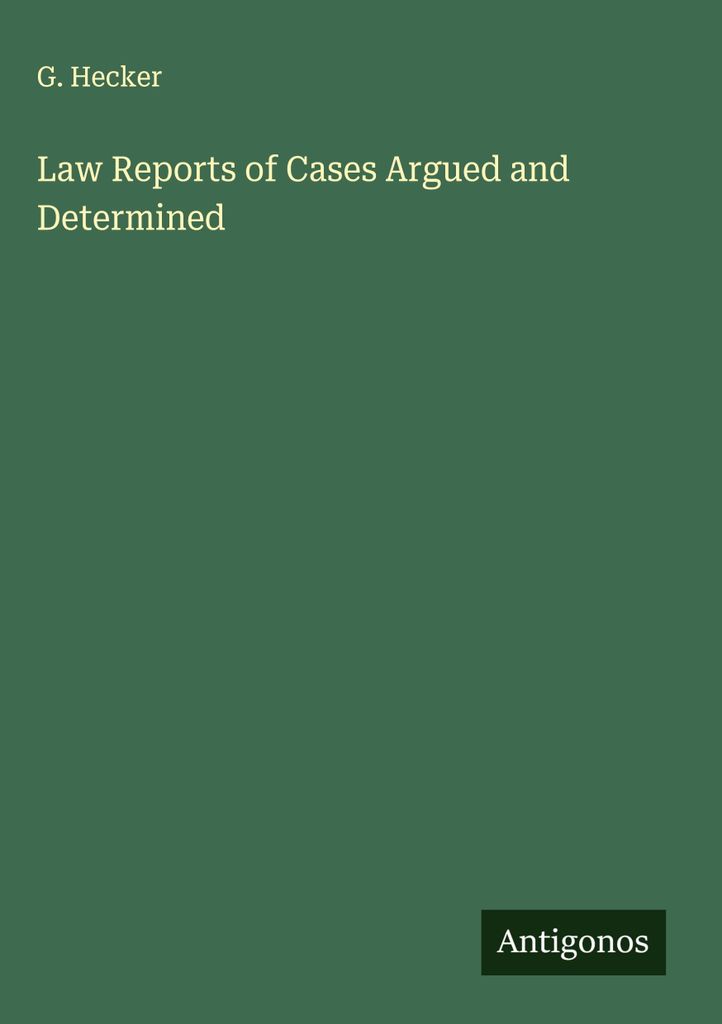 Law Reports of Cases Argued and Determined