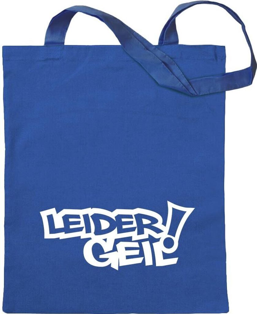 Kiwistar - Baumwolltasche - royalblau - Leider geil! Motiv 1 - Tragetasche Stoffbeutel Umhängetasche Langer Henkel