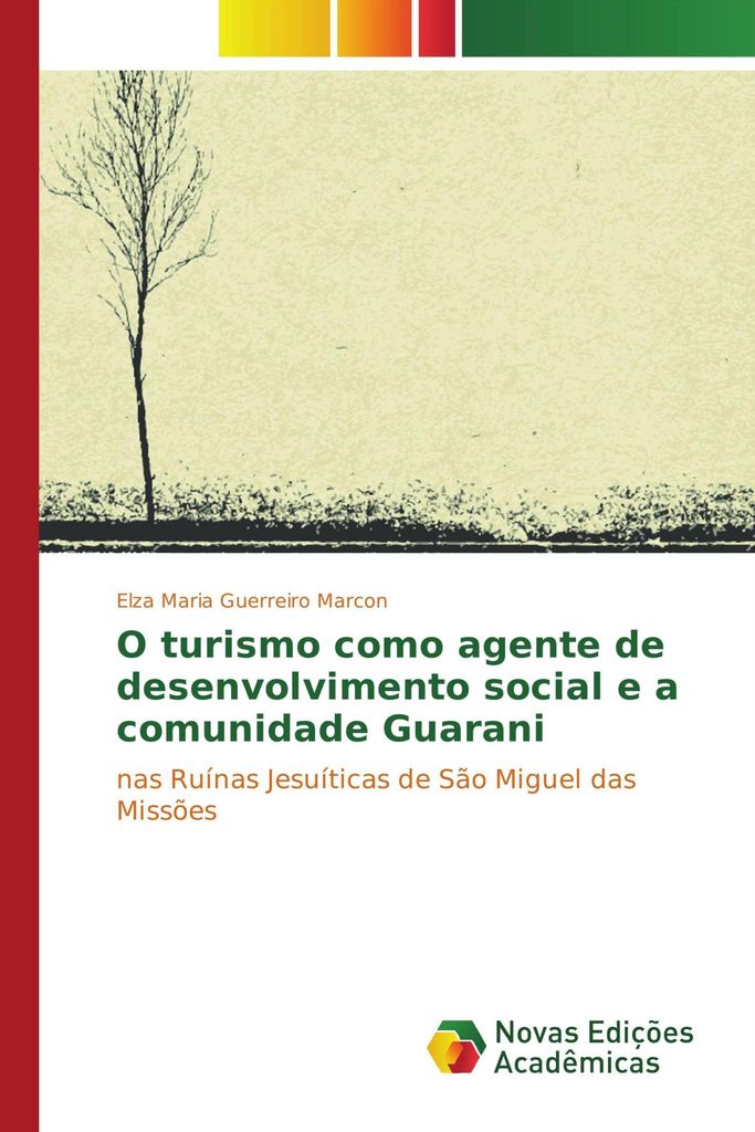O turismo como agente de desenvolvimento social e a comunidade Guarani