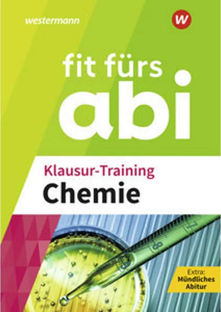 Fit fürs Abi Klausur-Training Chimie : Guide de préparation au baccalauréat