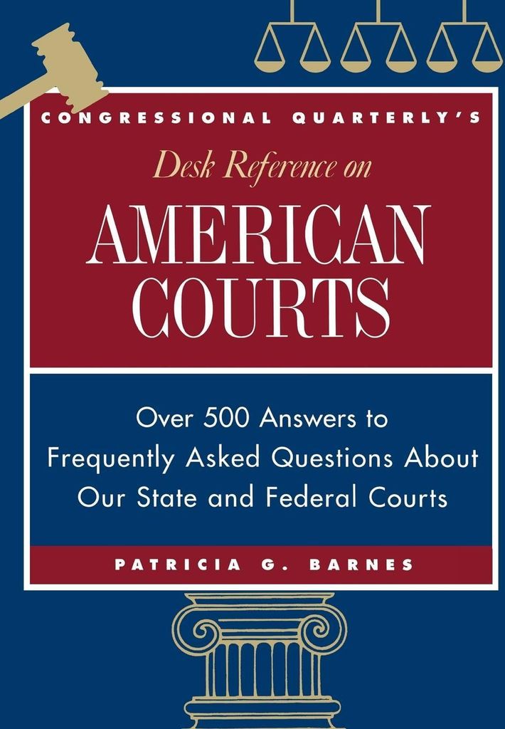 CQ's Desk Reference on American Courts