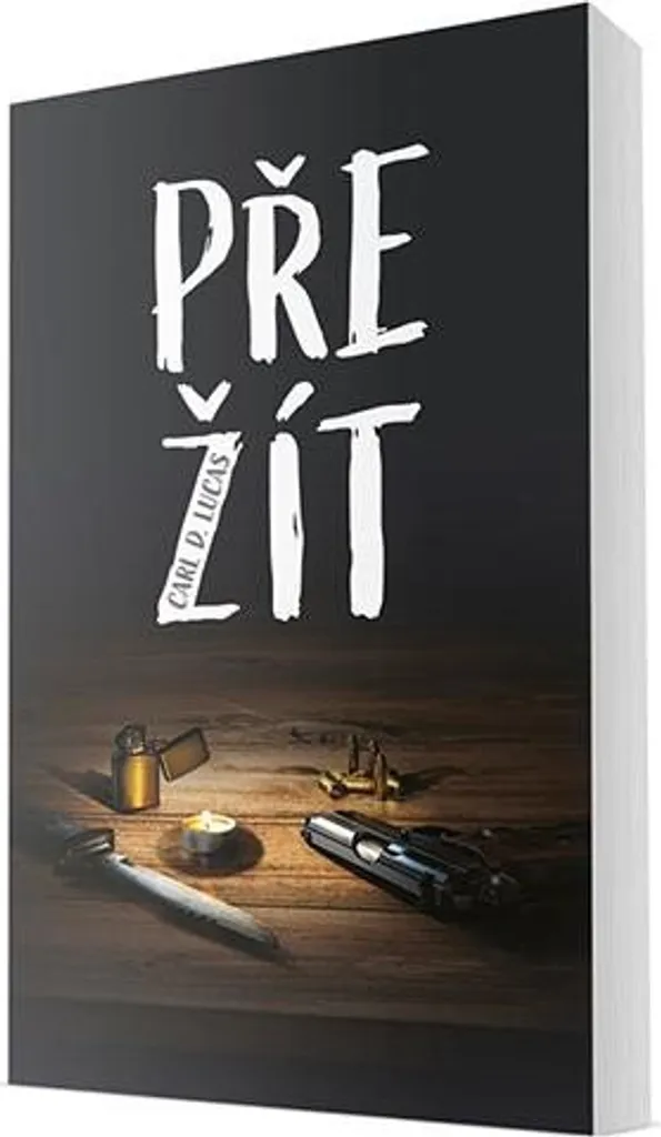 Livre Přežít de Lucas Carl D. : Guide de Survie en Milieu Hostile