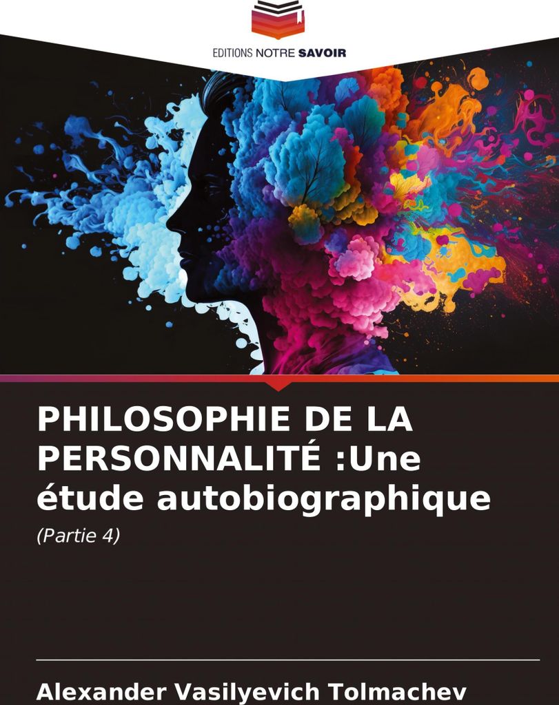 PHILOSOPHIE DE LA PERSONNALITÉ :Une étude autobiographique