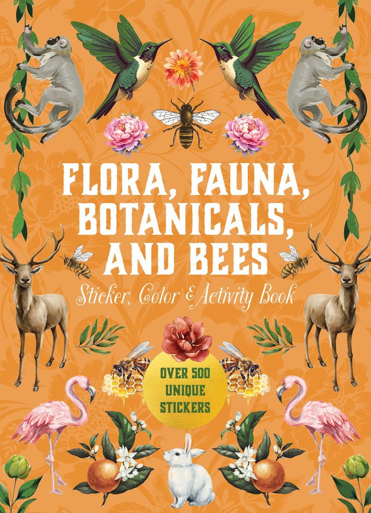 Flora, Fauna, Botanik und Bienen Sticker, Mal- und Activity-Buch