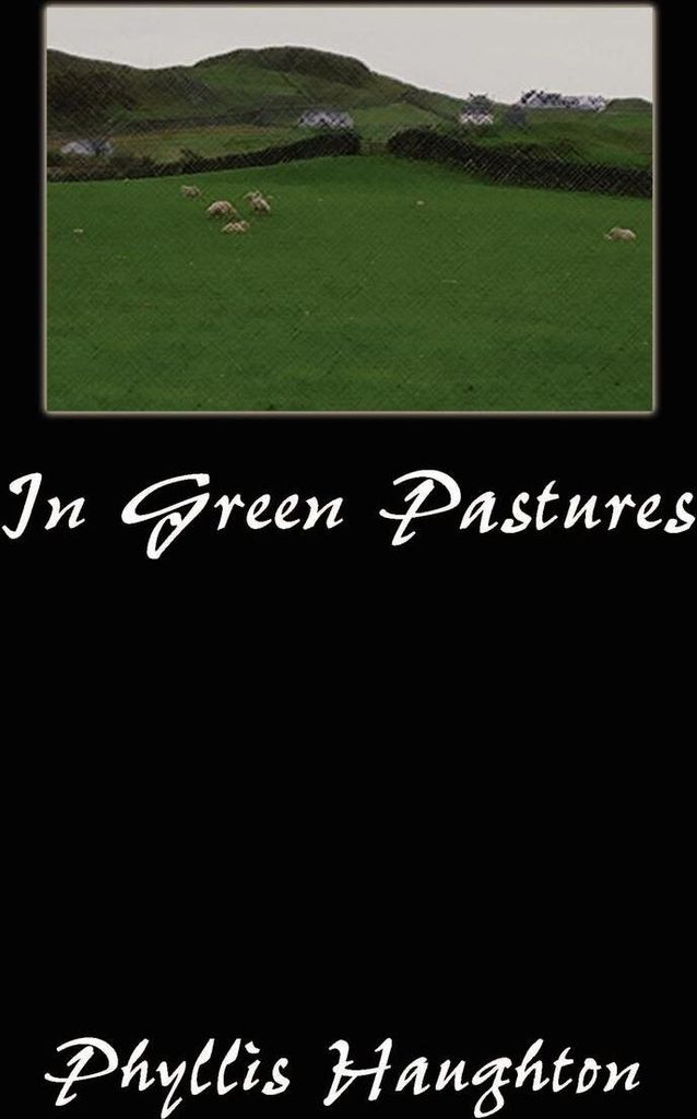 In Green Pastures