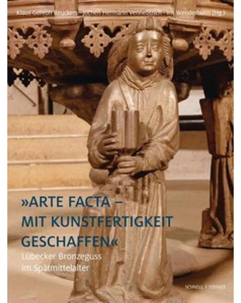 Livre Art Médiéval : La Fonte de Bronze à Lübeck au Moyen Âge