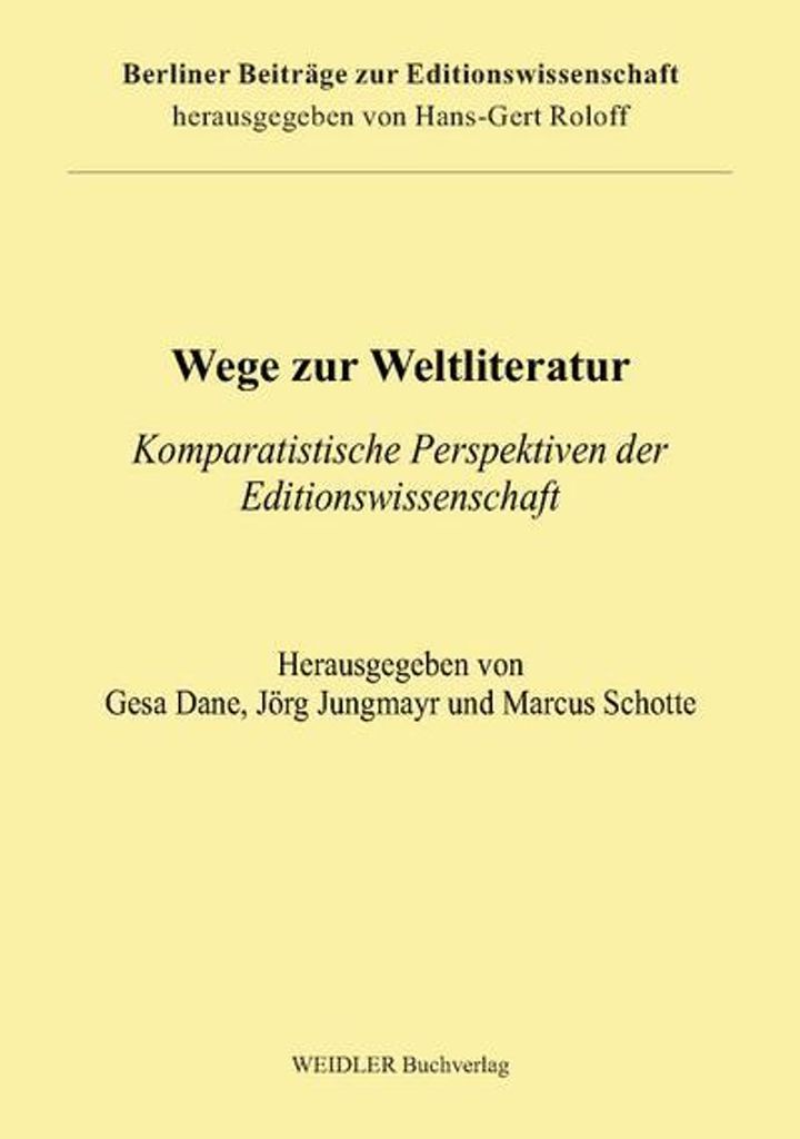 Wege zur Weltliteratur