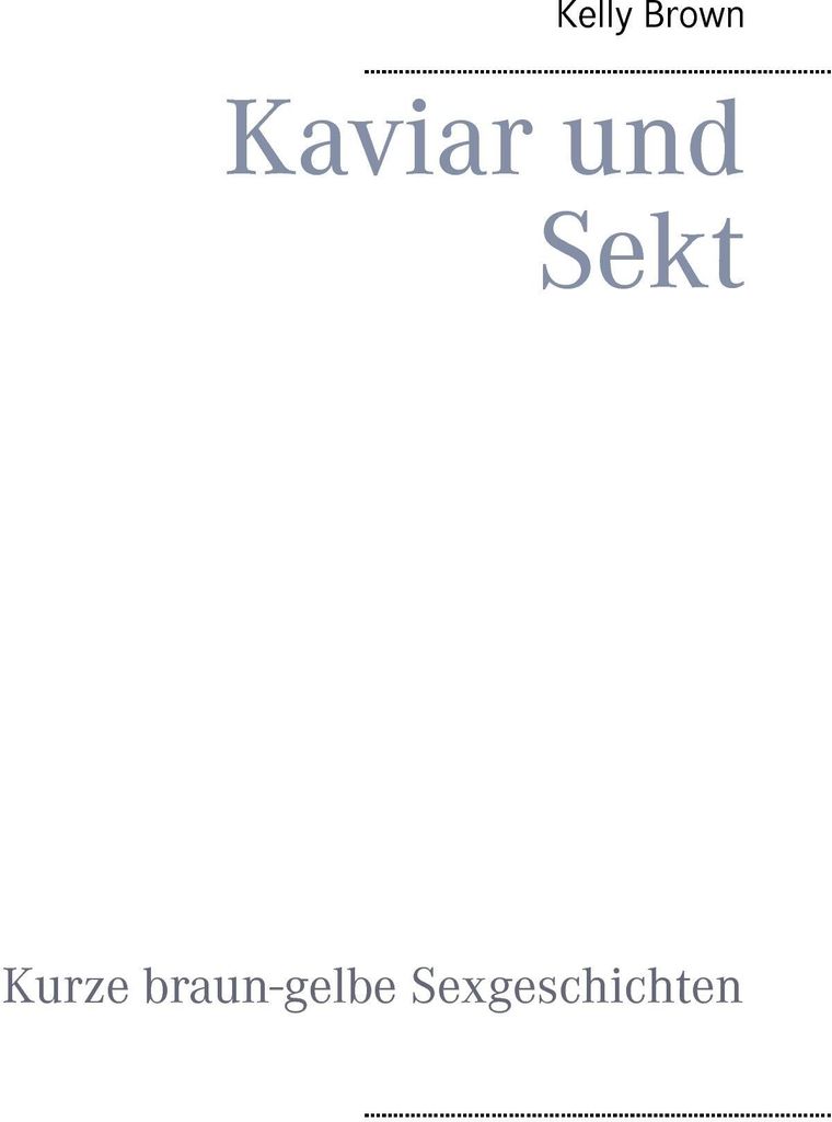 Kaviar und Sekt Geschichten