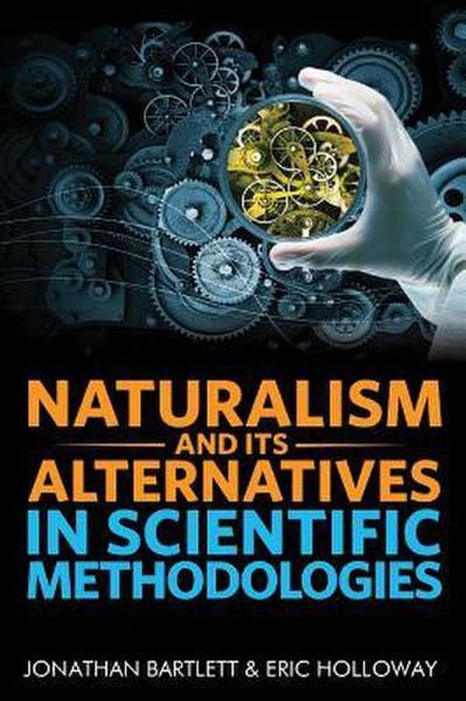 Naturalismus und seine Alternativen in wissenschaftlichen Methoden