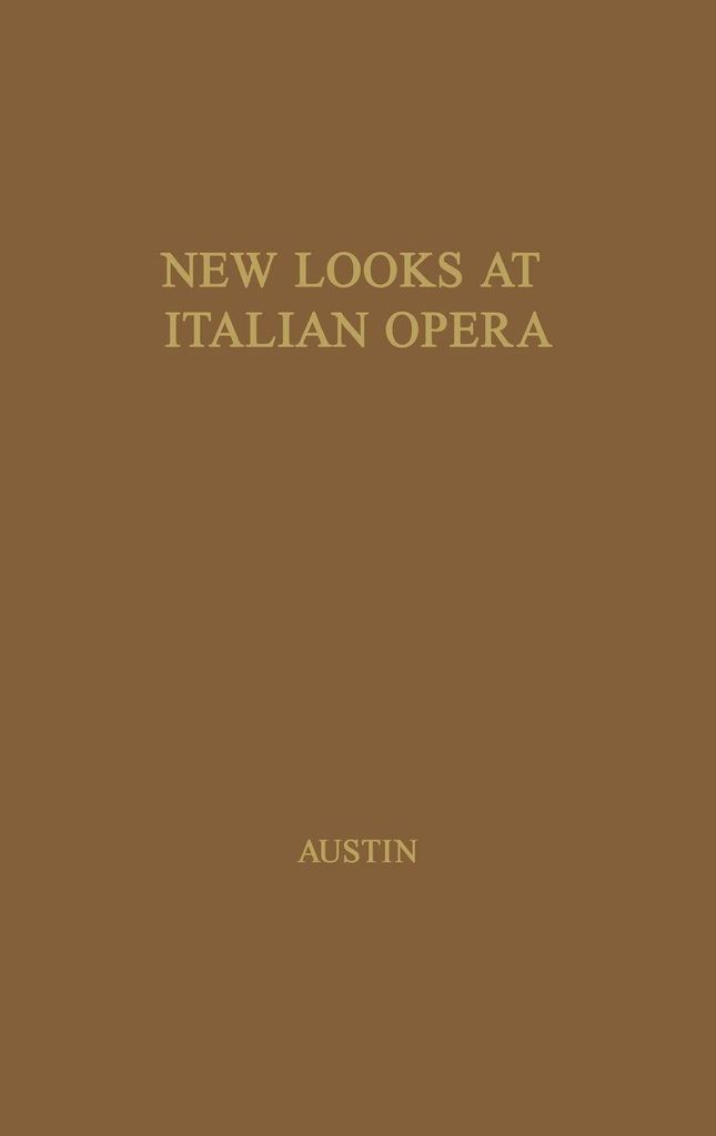New Looks at Italian Opera