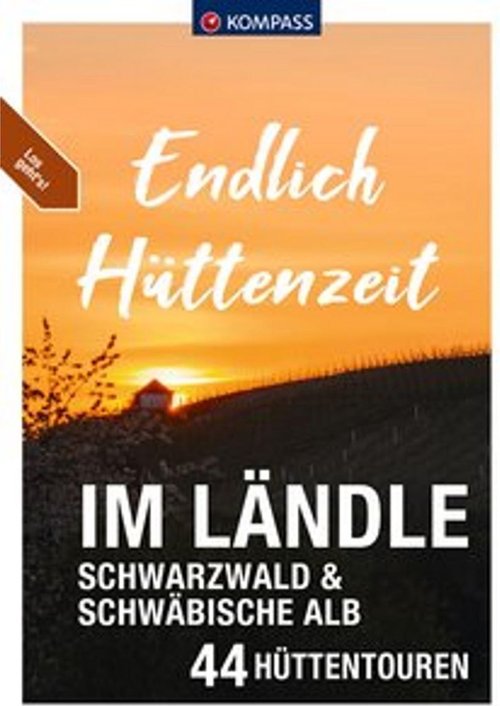KOMPASS Endlich Hüttenzeit - Im Ländle