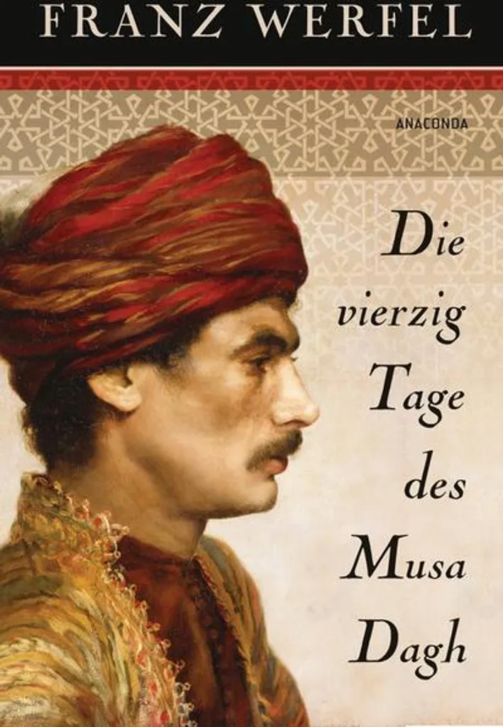 Lire Die vierzig Tage des Musa Dagh pour comprendre l'histoire arménienne
