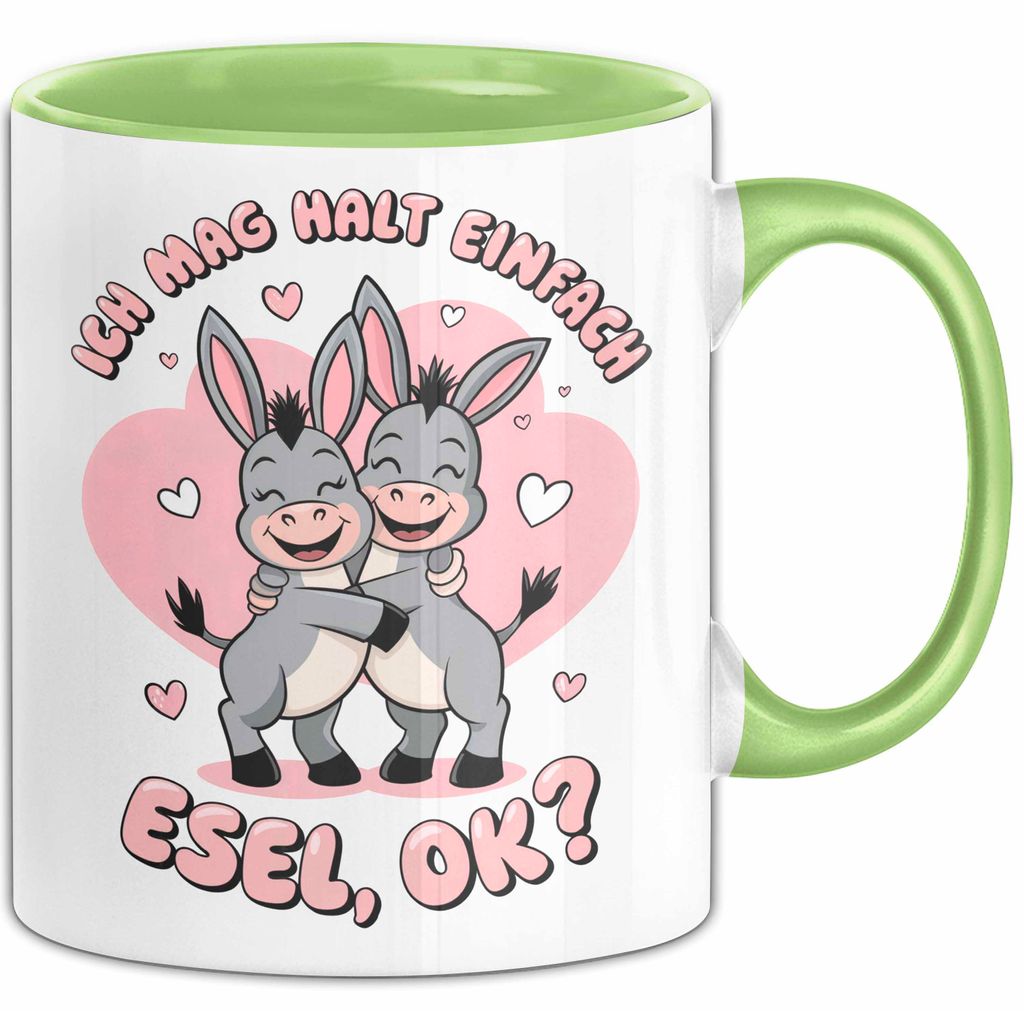 Valentinstag Esel Tasse Geschenk Lustige Geschenkidee Spruch Ich Mag Halt Einfach Esel Ok (Grün)