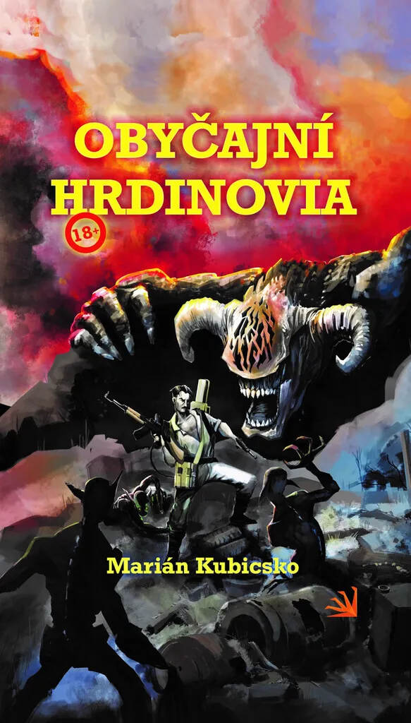 Roman Obyčajní hrdinovia de Marián Kubicsko : trouvez enfin l'évasion