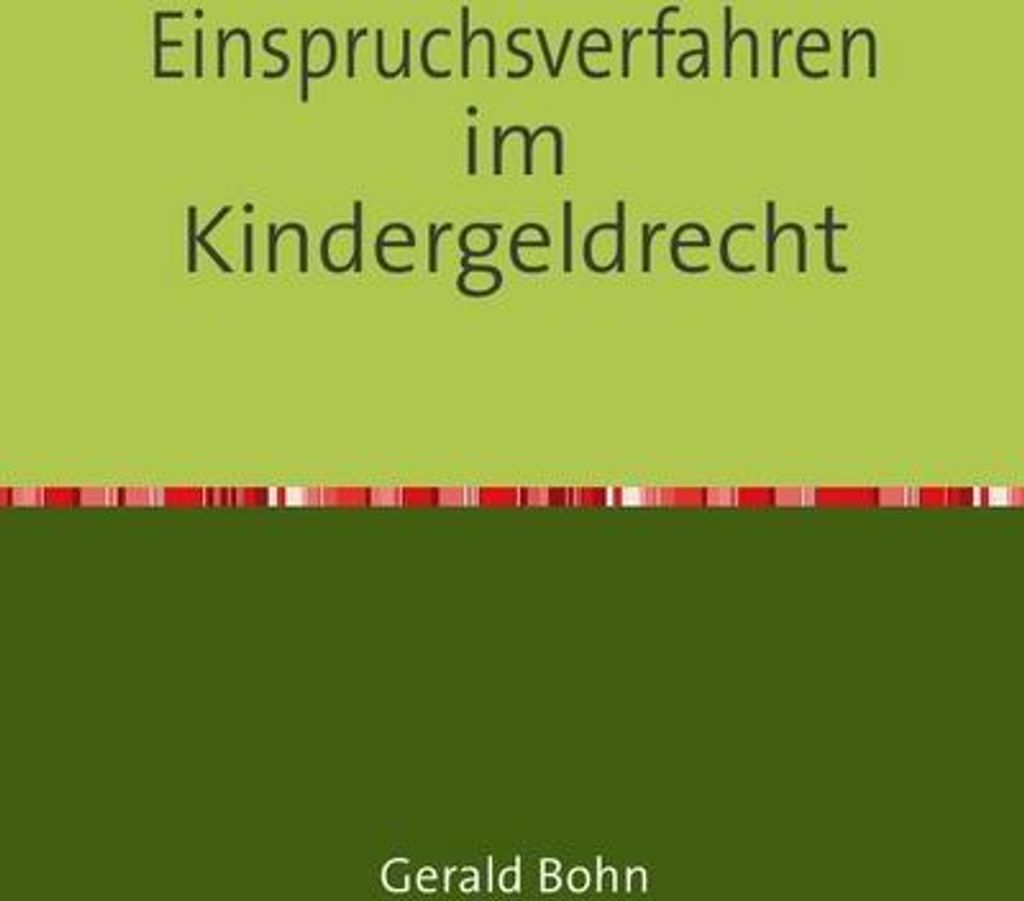 Einspruchsverfahren im Kindergeldrecht