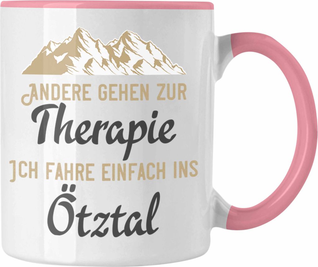 Trendation - Ötztal Tasse Geschenk Ich Muss Gar Nix Außer Nach Süd-Tirol Geschenkidee (Rosa)