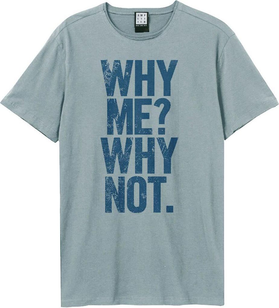 Amplified - "Why Me" T-Shirt für Herren/Damen Uni GD644 (S) (seltsames Blau)