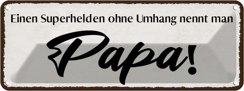 vianmo Blechschild 10x27 cm Papa Superheld ohne Umhang Männer Frauen Spruch Zitat