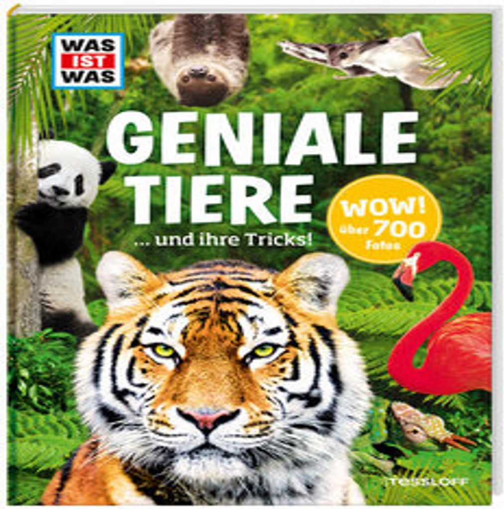Was ist was: Geniale Tiere ... und ihre Tricks