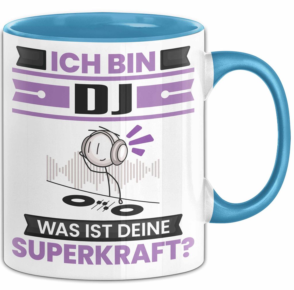 DJ Tasse Geschenk für DJ Geburtstag Lustiger Spruch Kaffee-Becher Was Ist Deine Superkraft (Blau)