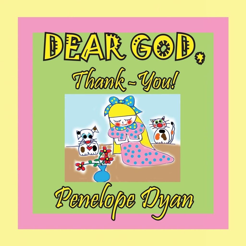 Dear God, Thank-You!
