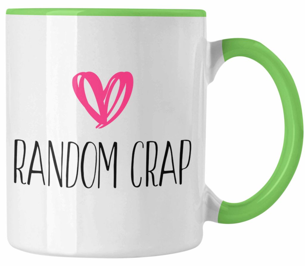 Random Crap Tasse Geschenk für Mütter Frauen Einkaufen (Grün)