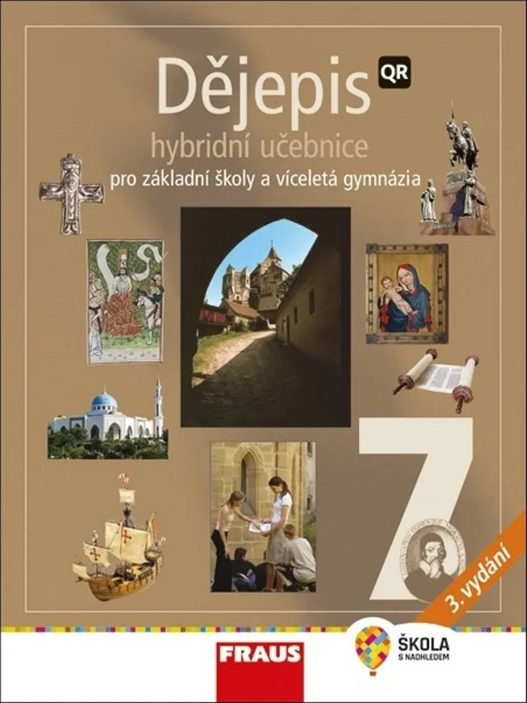 Livre Scolaire Histoire Dějepis 7 Manuel Hybride pour Élèves du Collège