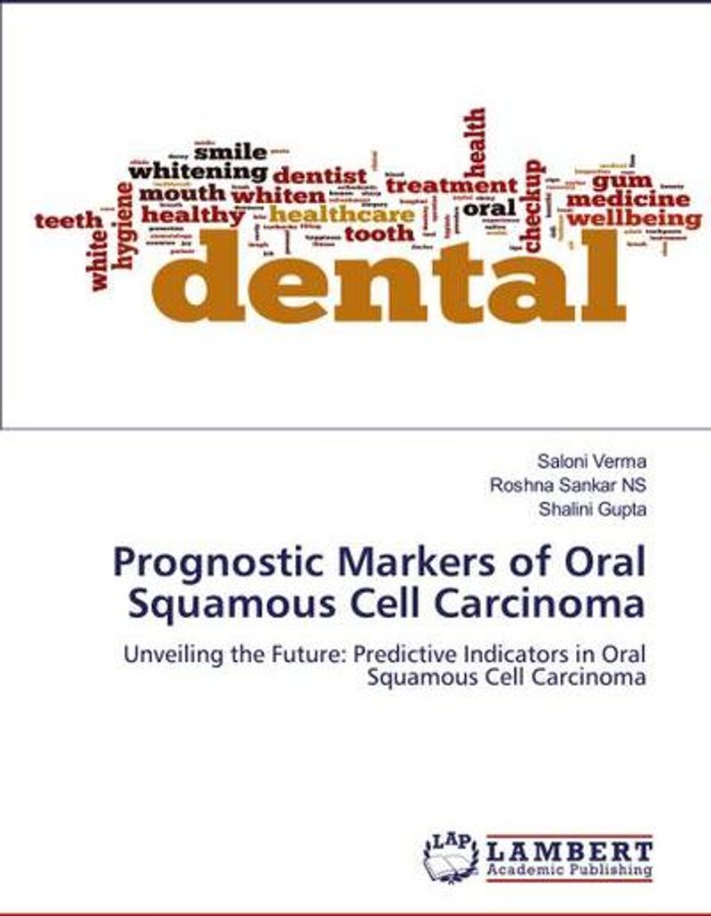 Prognostic Markers of Oral Squamous Cell Carcinoma