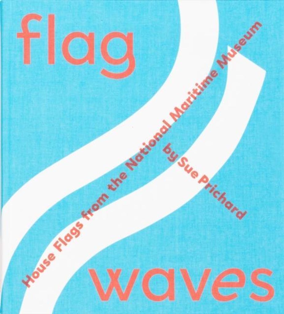Flag Waves: House Flags From The National Maritime Museum