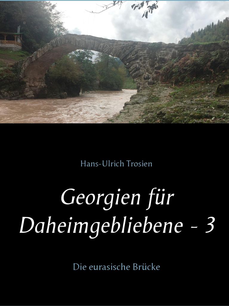 Georgien für Daheimgebliebene - 3