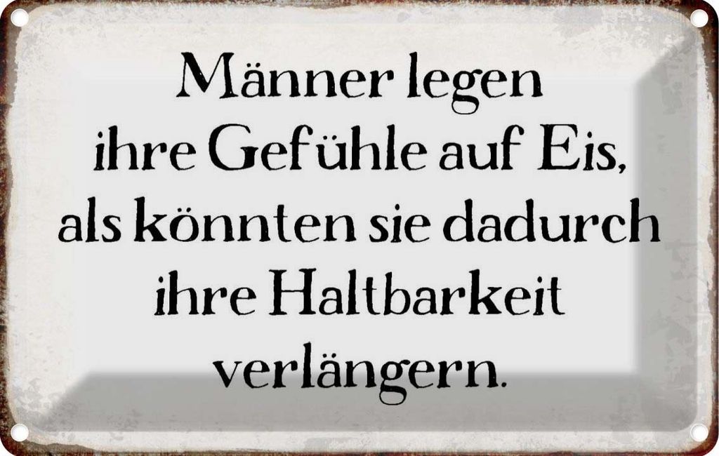 vianmo Blechschild 20x30 cm Männer legen Gefühle auf Eis Frauen Spruch Zitat