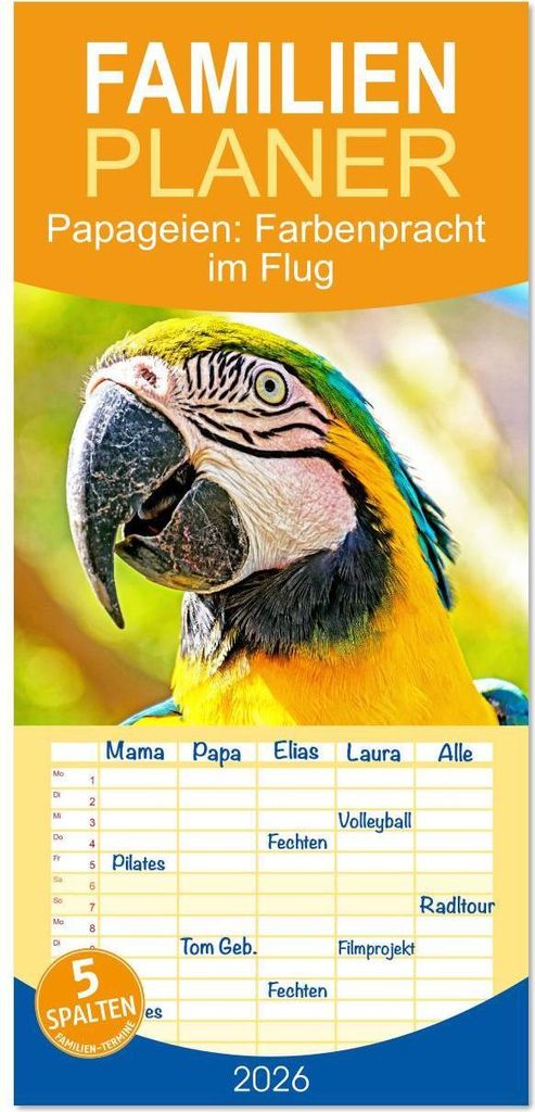 Familienplaner 2026 - Papageien: Farbenpracht im Flug mit 5 Spalten (Wandkalender, 21 x 45 cm) CALVENDO