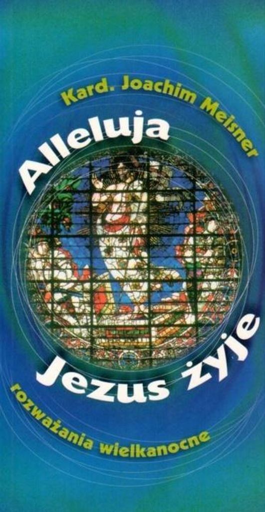 Kazania wielkanocne kardynała Joachima Meisnera