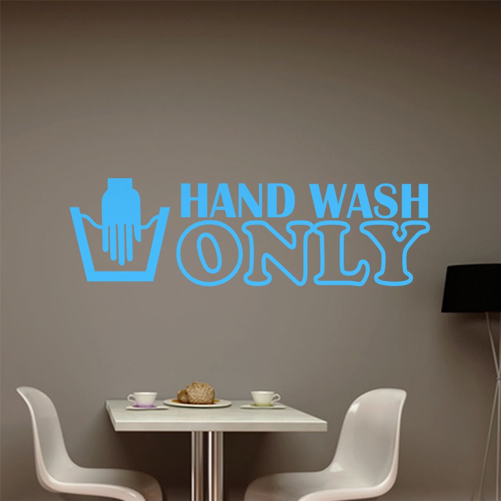 Hand Wash Only Wandtattoo in 6 Größen - Wandaufkleber Wall Sticker - Dekoration, Küche, Wohnzimmer, Schlafzimmer, Badezimmer