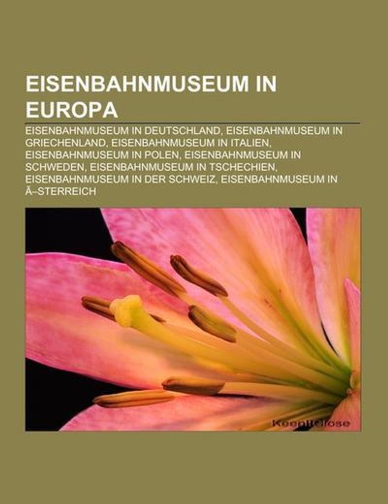 Eisenbahnmuseum in Europa