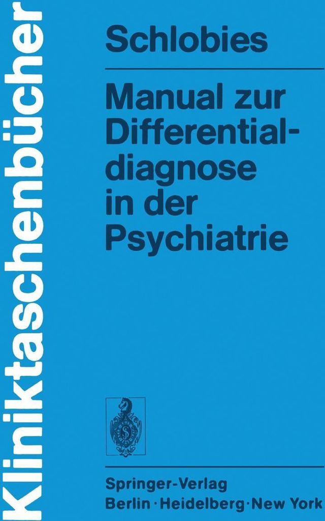 Manual zur Differentialdiagnose in der Psychiatrie