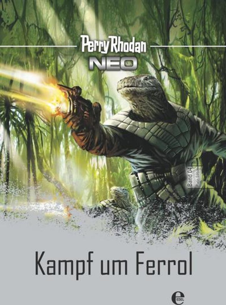 Perry Rhodan Neo 4: Kampf um Ferrol: Platin Edition Band 4