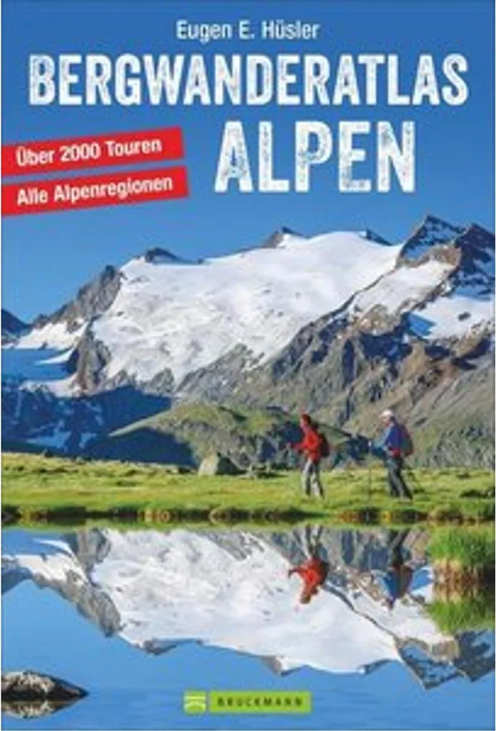 Atlas des randonnées en montagne dans les Alpes : Ne vous perdez plus