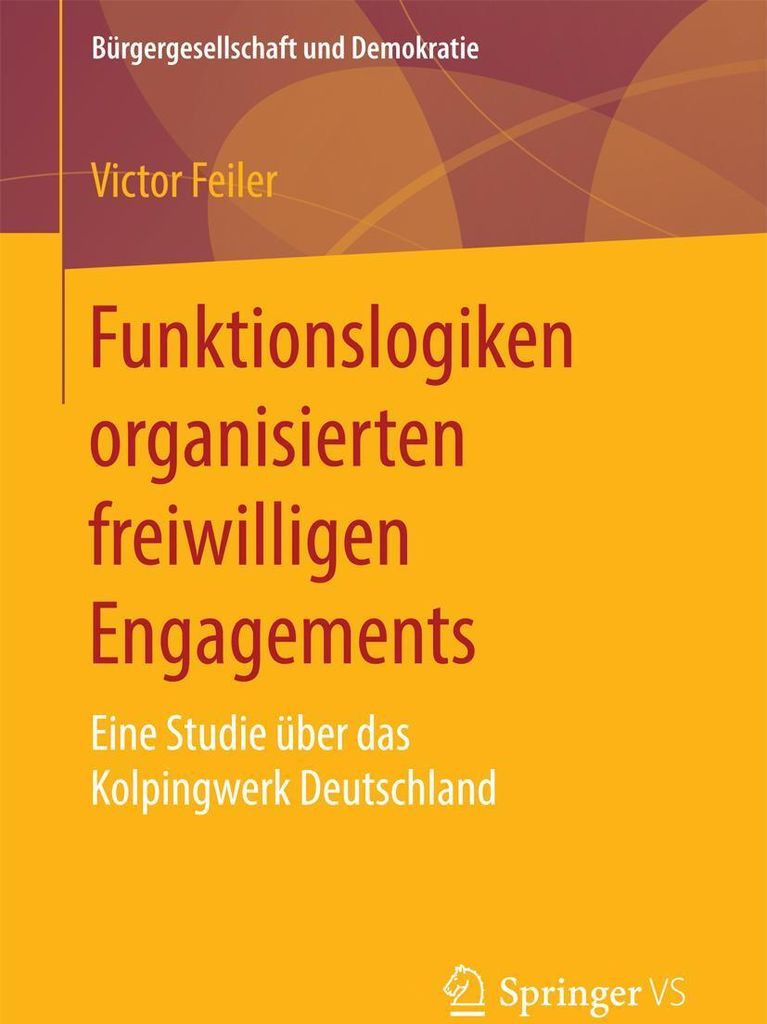 Funktionslogiken organisierten freiwilligen Engagements