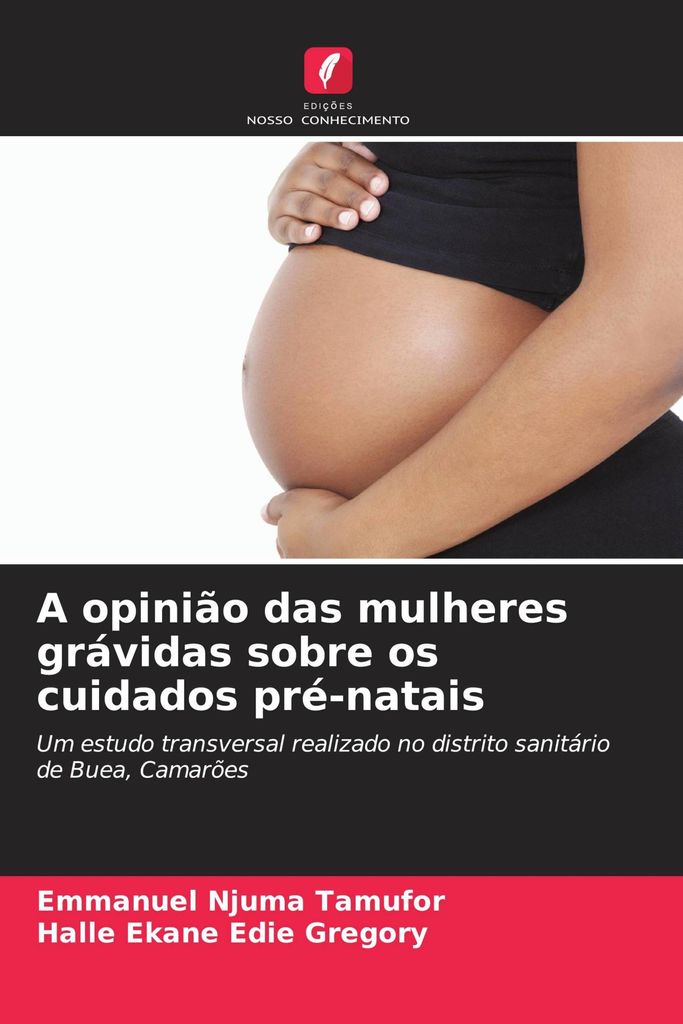 A opinião das mulheres grávidas sobre os cuidados pré-natais