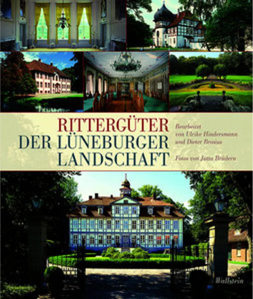 Rittergüter der Lüneburger Landschaft : L'Expertise de la Noblesse