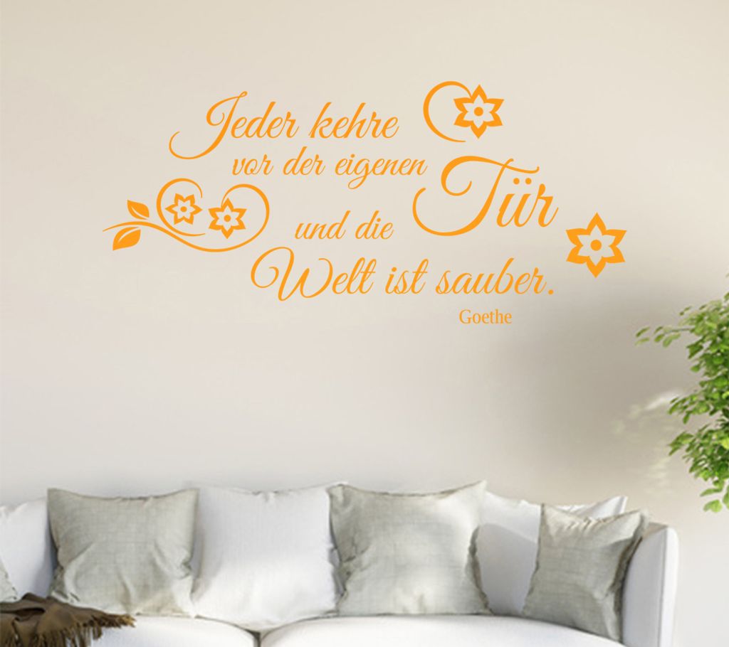 Jeder kehre vor seiner eigenen Tür ... Wandtattoo in 6 Größen - Wandaufkleber Wall Sticker - Dekoration, Küche, Wohnzimmer, Schlafzimmer, Badez...