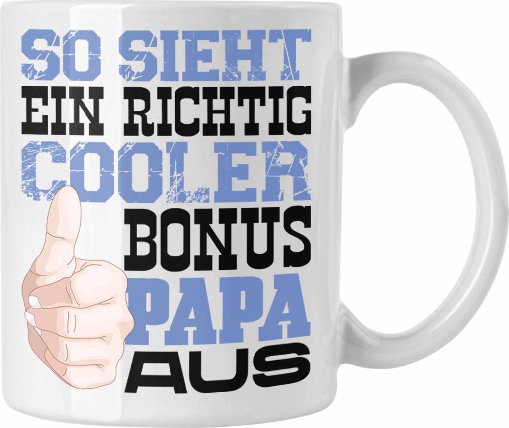 Trendation - Bonus Papa Tasse Stiefvater Geschenk Stiefvater Vatertag Lustiger Spruch So Sieht Ein Richtig Cooler Bonus Papa Aus (Weiß)