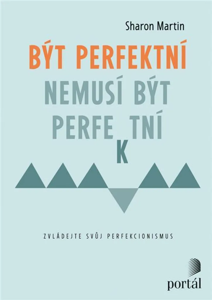 Guide de développement personnel : Gérer son perfectionnisme au quotidien