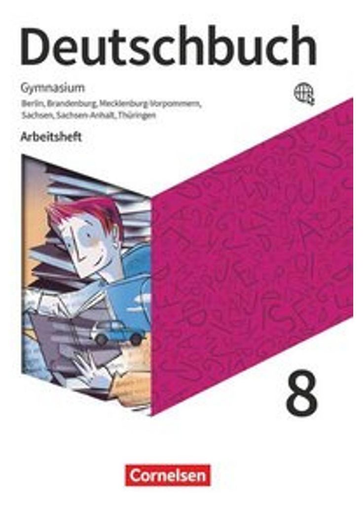 Deutschbuch Gymnasium - Berlin, Brandenburg, Mecklenburg-Vorpommern, Sachsen, Sachsen-Anhalt und Thüringen - Ausgabe 2019 - 8. Schuljahr