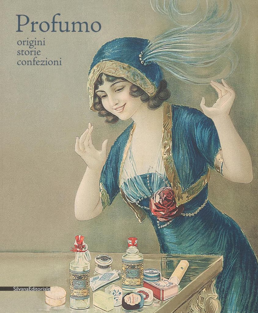 Profumo. Origini, storie, confezioni. Catalogo della mostra