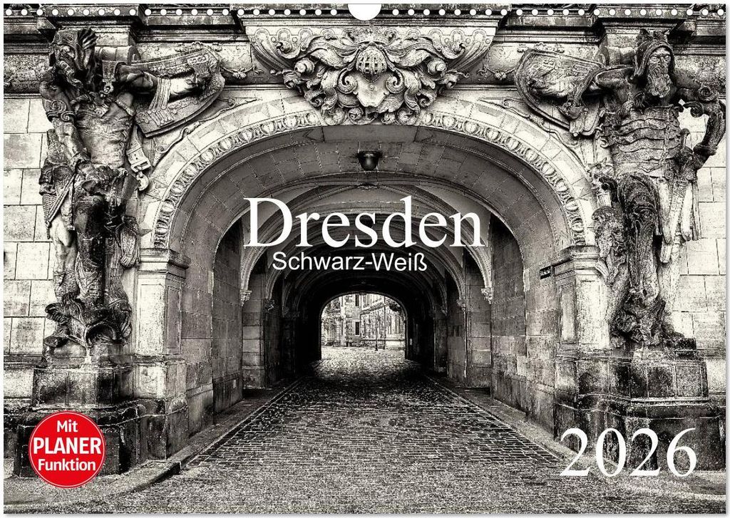 Dresden Schwarz-Weiß (Wandkalender 2026 DIN A3 quer), CALVENDO Monatskalender