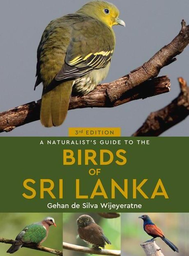 A Naturalist's Guide to the Birds of Sri Lanka